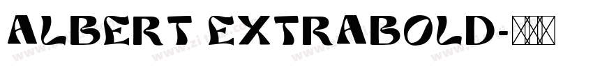 Albert Extrabold字体转换